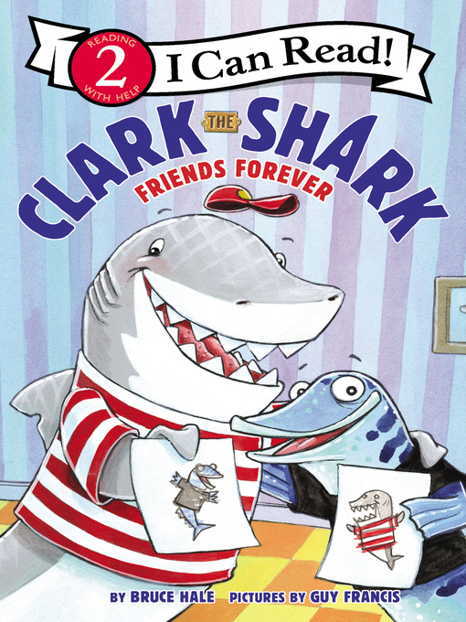 Title details for Clark the Shark by Bruce Hale - Wait list